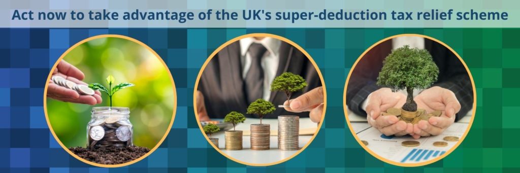 UK Govt super deduction tax relief scheme